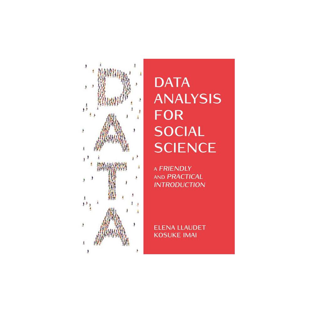 Llaudet, Data Analysis for Social Science: A Friendly and Practical Introduction, 9780691199436, Princeton University Press, 2022, Social Science, Books